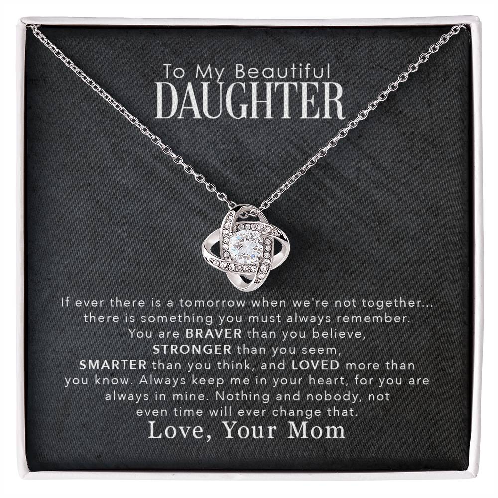 To My Beautiful Daughter, You Are Braver Than You Believe -  Gift Junction
