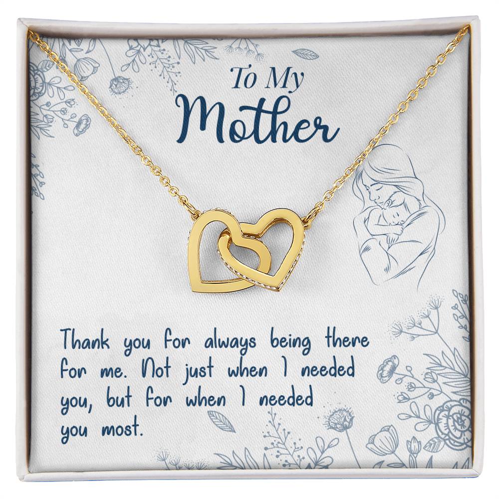To My Mother, Thank You For Always Being There -  Gift Junction
