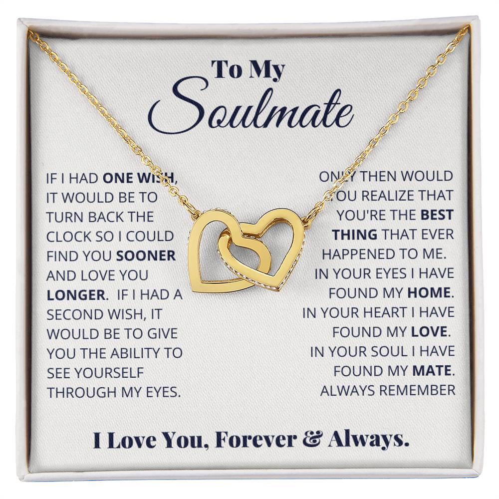 To My Soulmate, I Love You, Forever & Always -  Gift Junction