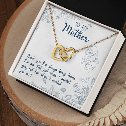 To My Mother, Thank You For Always Being There -  Gift Junction