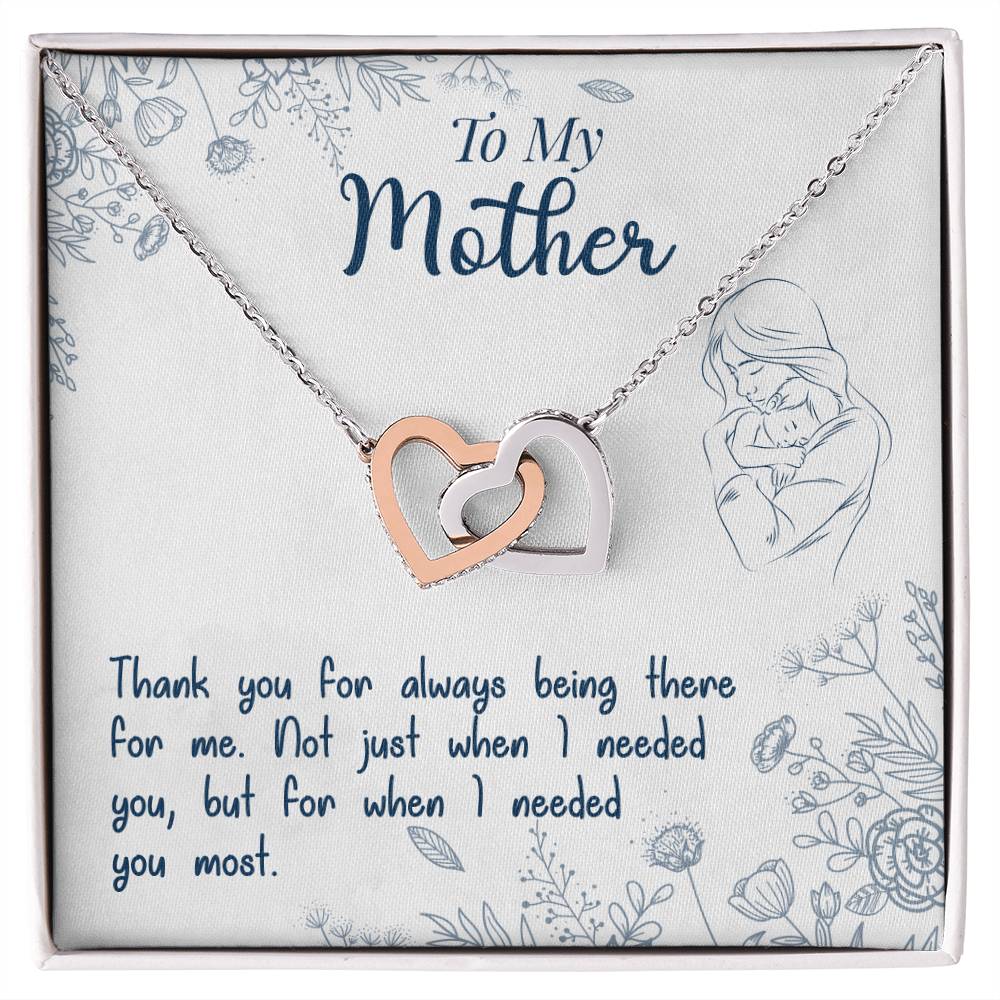 To My Mother, Thank You For Always Being There -  Gift Junction