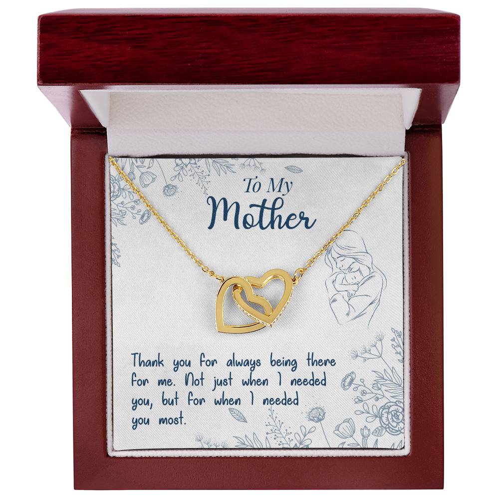 To My Mother, Thank You For Always Being There -  Gift Junction