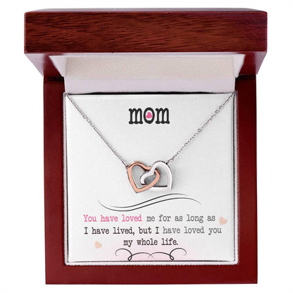 To My Mom, I Loved You My Whole Life - Gift Junction 