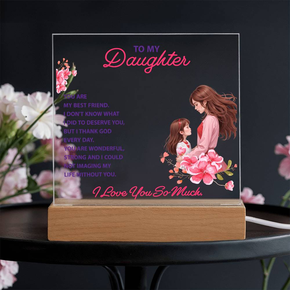 Keepsake Acrylic Bundle -To my daughter - YOU ARE MY BEST FRIEND -  Gift Junction
