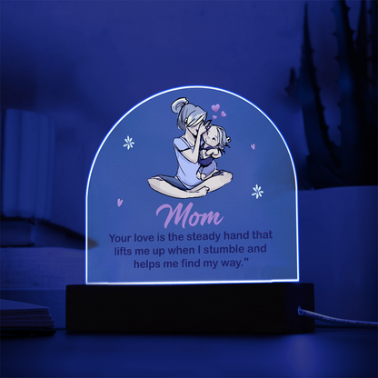 To my Mom, Best Acrylic Dome Plaque with heartfelt message on Mother's Day