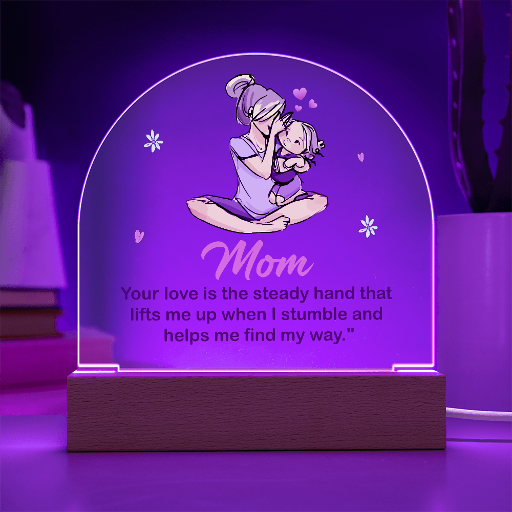 To my Mom, Best Acrylic Dome Plaque with heartfelt message on Mother's Day