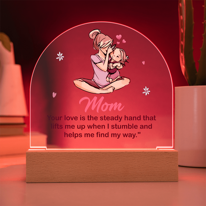 To my Mom, Best Acrylic Dome Plaque with heartfelt message on Mother's Day