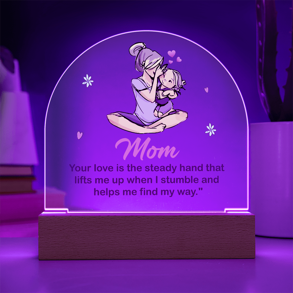 To my Mom, Best Acrylic Dome Plaque with heartfelt message on Mother's Day
