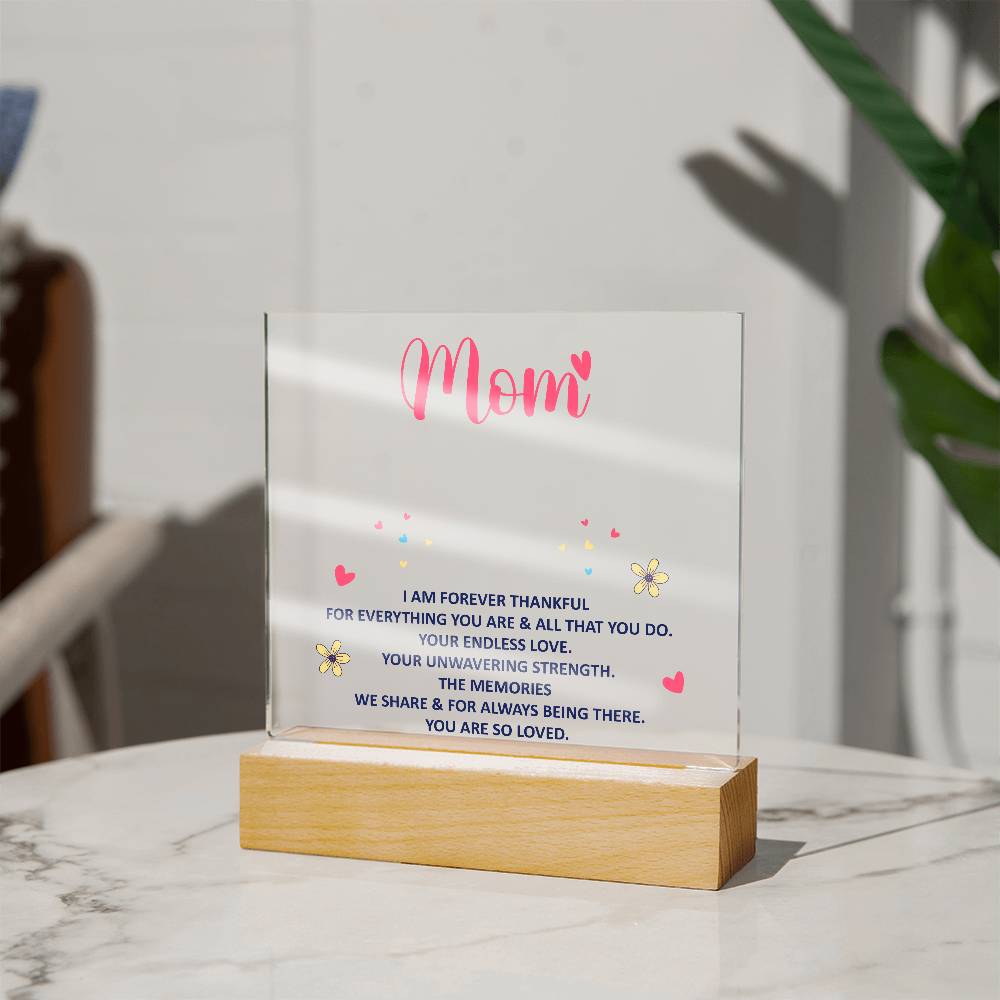 Keepsake Acrylic Bundle - mom - I am forever thankful -  Gift Junction