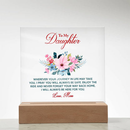 Keepsake Acrylic Bundle - To My Daughter Wherever your journey in life may take you -  Gift Junction