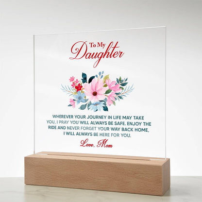 Keepsake Acrylic Bundle - To My Daughter Wherever your journey in life may take you -  Gift Junction