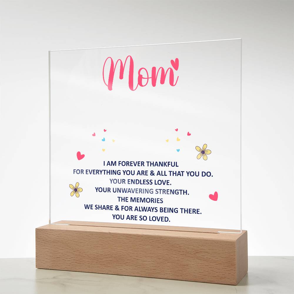 Keepsake Acrylic Bundle - mom - I am forever thankful -  Gift Junction