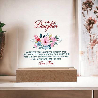 Keepsake Acrylic Bundle - To My Daughter Wherever your journey in life may take you -  Gift Junction