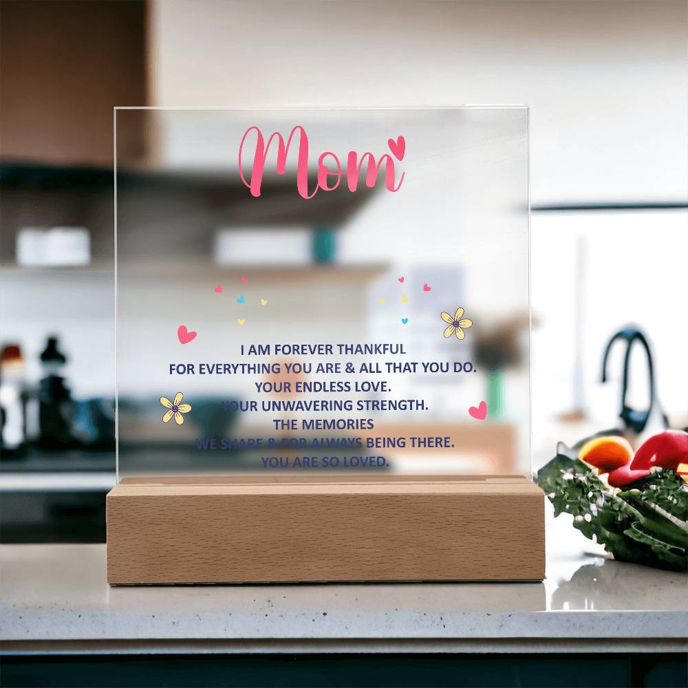 Keepsake Acrylic Bundle - mom - I am forever thankful -  Gift Junction