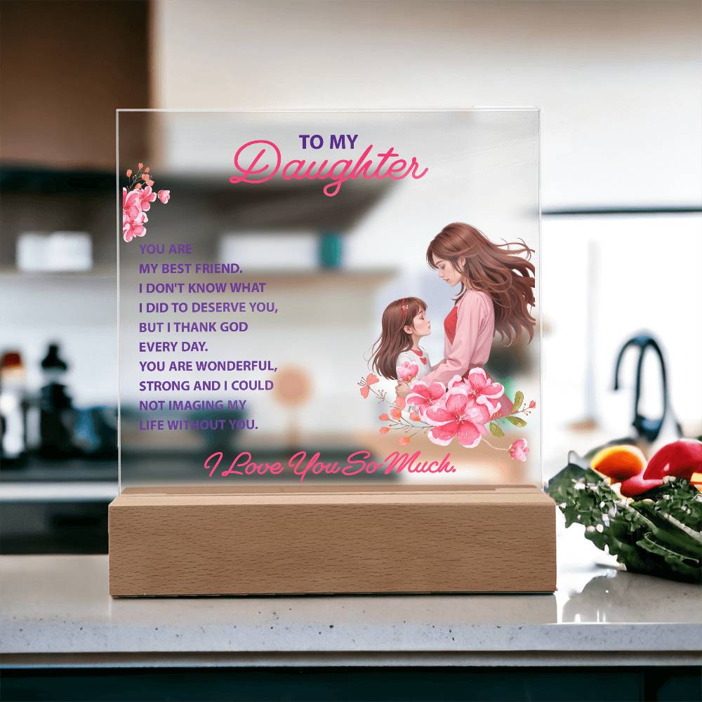 Keepsake Acrylic Bundle -To my daughter - YOU ARE MY BEST FRIEND -  Gift Junction