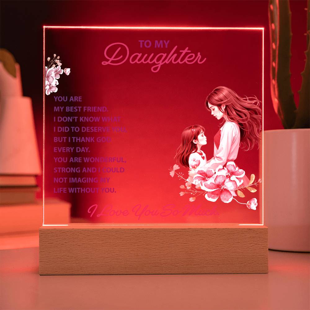 Keepsake Acrylic Bundle -To my daughter - YOU ARE MY BEST FRIEND -  Gift Junction